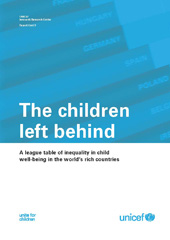 E-book, The Children Left Behind : A League Table of Inequality in Child Well-being in the World's Rich Countries, United Nations Publications