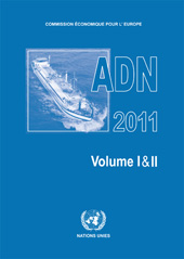 E-book, Accord Européen Relatif au Transport International des Marchandises Dangereuses par Voies de Navigation Intérieures (ADN) 2011 : y compris le Règlement annexé, en vigueur le 1 janvier 2011, United Nations Publications
