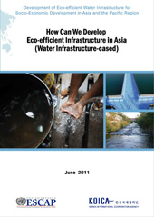 E-book, How Can We Develop Eco-efficient Infrastructure in Asia (Water Infrastructure-cased), United Nations Publications