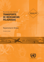 E-book, Recomendaciones Relativas al Transporte de Mercancías Peligrosas : Reglamentación Modelo - Decimosexta edición revisada, United Nations Publications