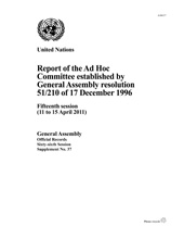 E-book, Report of the Ad Hoc Committee Established by General Assembly Resolution 51/210 of 17 December 1996 : Fifteenth Session (11 to 15 April 2011), United Nations Publications