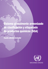 E-book, Sistema Globalmente Armonizado de Clasificación y Etiquetado de Productos Químicos (SGA) : Cuarto Edición Revisada, United Nations Publications