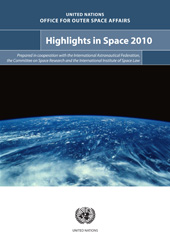 E-book, Highlights in Space 2010 (CD-ROM) : Progress in Space Science, Technology and Applications, International Cooperation and Space LawâÂÂ¨, United Nations Publications