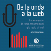 E-book, De la onda a la web : Paralelo entre la radio convencional y la radio virtual, Editorial Utadeo