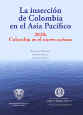 E-book, La inserción de Colombia en el Asia Pacífico : 2020: Colombia en el nuevo océano, Editorial Utadeo