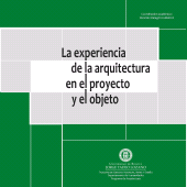 E-book, La experiencia de la arquitectura en el proyecto y el objeto, Editorial Utadeo