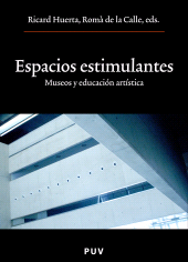 eBook, Espacios estimulantes : Museos y educación artística, Universitat de València