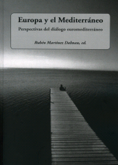 E-book, Europa y el Mediterráneo : Perspectivas del diálogo euromediterráneo, Universitat de València