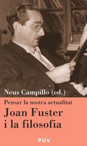 E-book, Joan Fuster i la filosofia : Pensar la nostra actualitat, Universitat de València