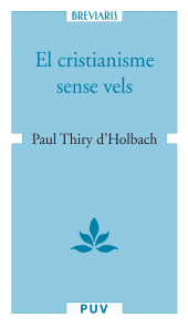 E-book, El cristianisme sense vels, o examen dels principis i dels efectes de la religió cristiana, Universitat de València