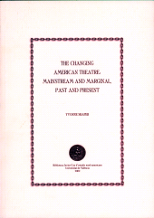 E-book, The Changing American Theatre: Mainstream and Marginal, Past and Present, Universitat de València