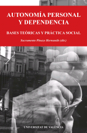 eBook, Autonomía personal y dependencia : Bases teóricas y práctica social, Universitat de València