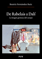 E-book, De Rabelais a Dalí : La imagen grotesca del cuerpo, Universitat de València
