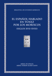 E-book, El español hablado en Túnez por los moriscos (siglos XVII-XVIII), Universitat de València