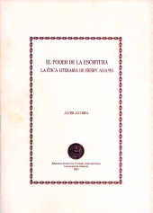 E-book, El poder de la escritura : La ética literaria de Henry Adams, Universitat de València
