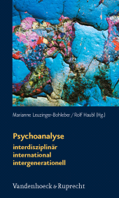 m, Psychoanalyse: interdisziplinär - international - intergenerationell : Zum 50-jährigen Bestehen des Sigmund-Freud-Instituts, Vandenhoeck & Ruprecht