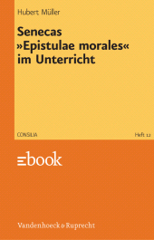 E-book, Senecas "Epistulae morales" im Unterricht : Lehrerkommentar, Vandenhoeck & Ruprecht