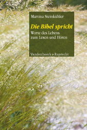 E-book, Die Bibel spricht : Worte des Lebens zum Lesen und Hören, Vandenhoeck & Ruprecht