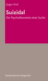 E-book, Suizidal : Die Psychoökonomie einer Suche, Vandenhoeck & Ruprecht