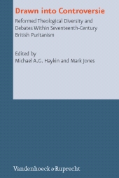 eBook, Drawn into Controversie : Reformed Theological Diversity and Debates Within Seventeenth-Century British Puritanism, Vandenhoeck & Ruprecht
