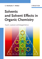 E-book, Solvents and Solvent Effects in Organic Chemistry, Wiley-VCH