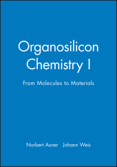 E-book, Organosilicon Chemistry I : From Molecules to Materials, Wiley-VCH