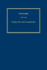 eBook, Œuvres complètes de Voltaire (Complete Works of Voltaire) 139 : Corpus des notes marginales de Voltaire 4 : Gachet d'Artigny-Koran, Voltaire Foundation