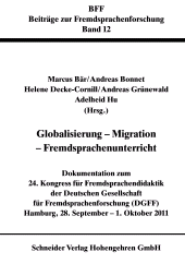 E-book, Globalisierung - Migration - Fremdsprachenunterricht : Dokumentation zum 24. Kongress für Fremdsprachendidaktik der Deutschen Gesellschaft für Fremdsprachenforschung (DGFF) Hamburg, 28. September - 1. Oktober 2011, wbv Publication