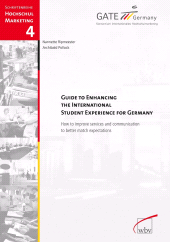 E-book, Guide To Enhancing The International Student Experience For Germany : How to improve services and communication to better match expectations, wbv Publikation