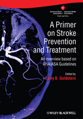 E-book, A Primer on Stroke Prevention and Treatment : An Overview Based on AHA/ASA Guidelines, Wiley