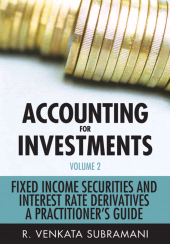 eBook, Accounting for Investments : Fixed Income Securities and Interest Rate Derivatives - A Practitioner's Handbook, Wiley