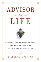 E-book, Advisor for Life : Become the Indispensable Financial Advisor to Affluent Families, Wiley