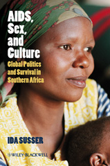 E-book, AIDS, Sex, and Culture : Global Politics and Survival in Southern Africa, Wiley