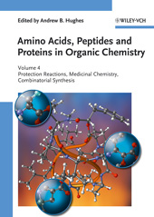 eBook, Amino Acids, Peptides and Proteins in Organic Chemistry, Protection Reactions, Medicinal Chemistry, Combinatorial Synthesis, Wiley