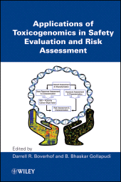 E-book, Applications of Toxicogenomics in Safety Evaluation and Risk Assessment, Wiley