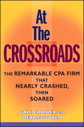 E-book, At the Crossroads : The Remarkable CPA Firm that Nearly Crashed, then Soared, Wiley