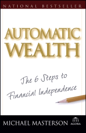 E-book, Automatic Wealth : The Six Steps to Financial Independence, Wiley