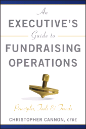 E-book, An Executive's Guide to Fundraising Operations : Principles, Tools, and Trends, Wiley