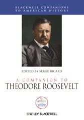 E-book, A Companion to Theodore Roosevelt, Wiley