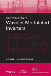 E-book, An Introduction to Wavelet Modulated Inverters, Wiley