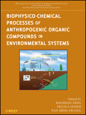 E-book, Biophysico-Chemical Processes of Anthropogenic Organic Compounds in Environmental Systems, Wiley