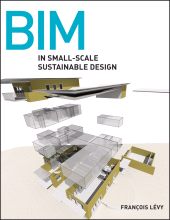E-book, BIM in Small-Scale Sustainable Design, Wiley