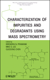 E-book, Characterization of Impurities and Degradants Using Mass Spectrometry, Wiley