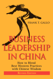 E-book, Business Leadership in China : How to Blend Best Western Practices with Chinese Wisdom, Wiley