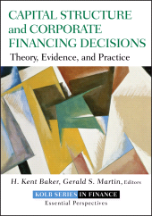 E-book, Capital Structure and Corporate Financing Decisions : Theory, Evidence, and Practice, Wiley