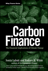 E-book, Carbon Finance : The Financial Implications of Climate Change, Labatt, Sonia, Wiley