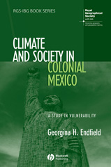 eBook, Climate and Society in Colonial Mexico : A Study in Vulnerability, Wiley