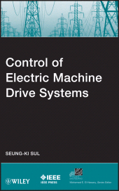 E-book, Control of Electric Machine Drive Systems, Wiley