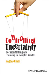 E-book, Controlling Uncertainty : Decision Making and Learning in Complex Worlds, Wiley