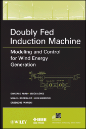 E-book, Doubly Fed Induction Machine : Modeling and Control for Wind Energy Generation, Wiley